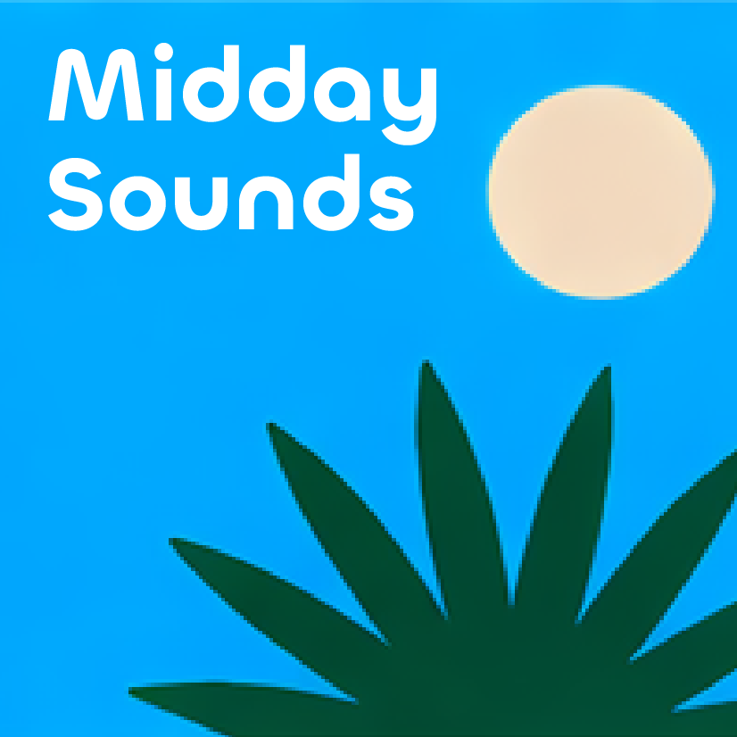 Midday Sounds